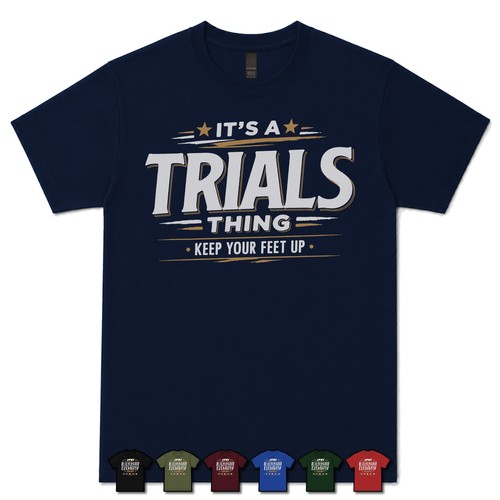 Trials thing keep your - it's, a