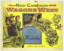 Wagons West Starring Rod Cameron, Noah Beery Jr, Peggie Castle