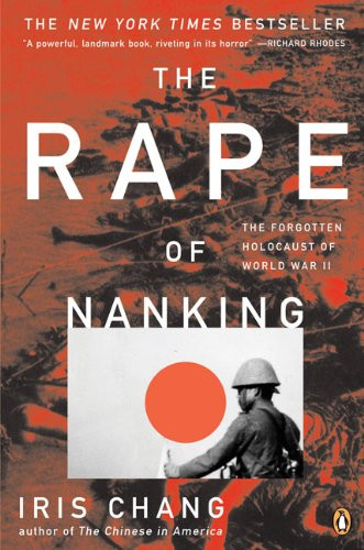 The rape nanking - the, of