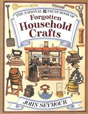 NT Forgotten Household Crafts,John Seymour