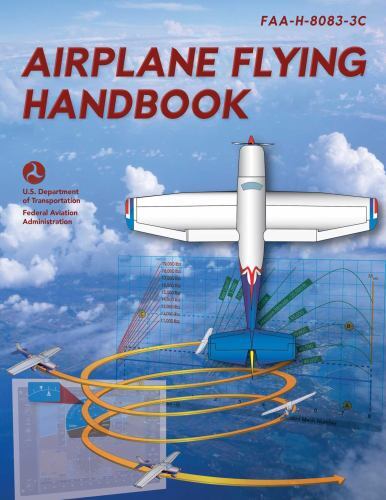 Airplane flying handbook - flying,