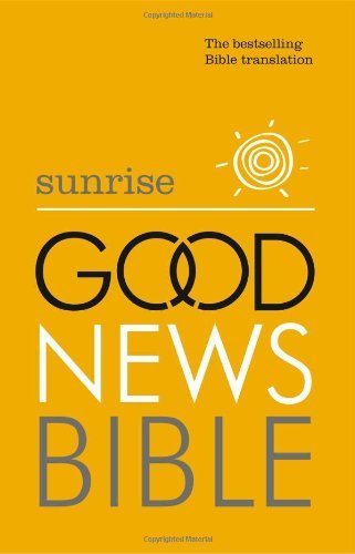 Sunrise good news bible - news,