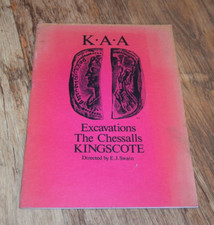 KAA EXCAVATIONS THE CHESSALLS  KINGSCOTE 1975-77 SEASONS PB nr Tetbury history