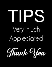 Tips very much appreciated - tips,