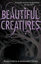 Beautiful Creatures (Book 1) - Kami Garcia