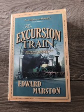Edward Maraton Excursion Train Paperback Softback. Railway Detective Series