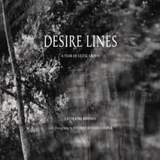 Desire Lines A Year of Celtic