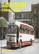 Classic Coaches: A Colour Portfolio-Kevin Lane