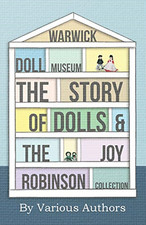 Warwick Doll Museum-The Story