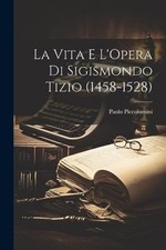 Piccolomini - La Vita E