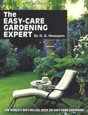 The Easycare Gardening Expert (Expert books) By Dr D G Hessayon