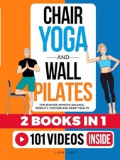 Chair Yoga & Wall Pilates For
