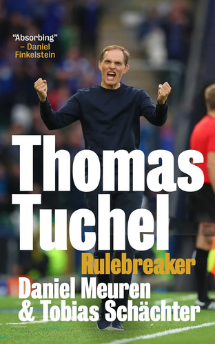 Thomas tuchel rulebreaker - thomas,