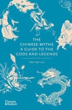 Chinese Myths : A Guide to the