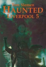 Haunted Liverpool 5, Slemen
