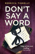 Don't Say a Word: A twisting thrill..., Tinnelly, Rebec