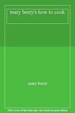 mary berry's how to cook,mary