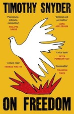 On Freedom: The instant New York Ti..., Snyder, Timothy