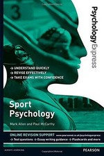 Psychology Express: Sport Psychology: Undergraduate... - McCarthy, Paul