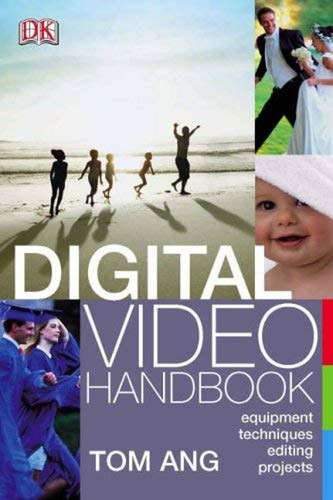 Digital video handbook - video,