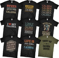 CALIBRA T-SHIRTS. AWESOME & FUNNY DESIGNS. CAR DRIVER GIFT