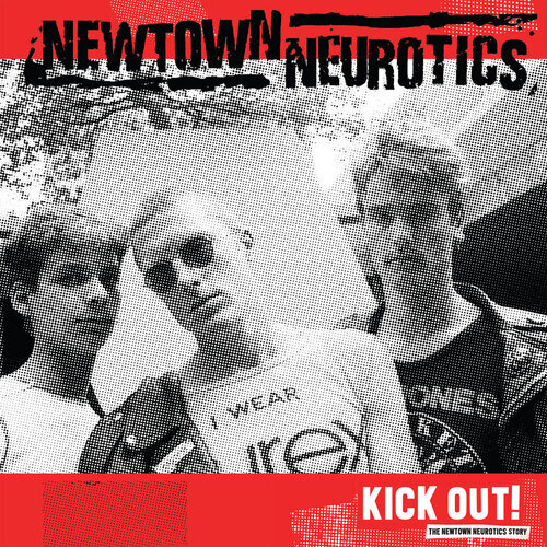 Newtown neurotics kick - :, out