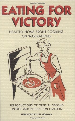 Eating for victory - for, healthy