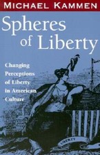 Spheres of Liberty: Changing