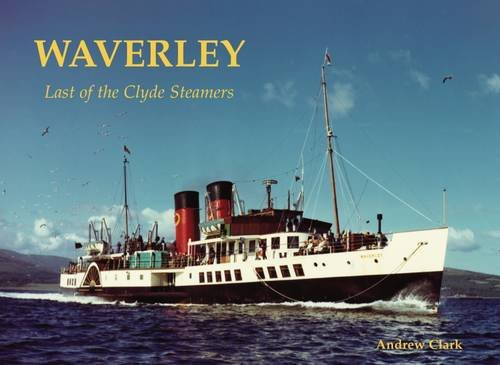 Waverley last the - of, clyde