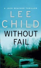 Without fail jack reacher - without, fail: