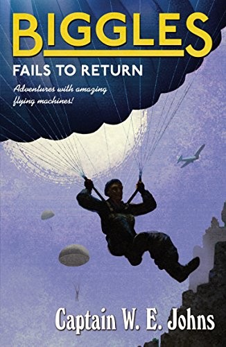 Biggles fails return - biggles, 14