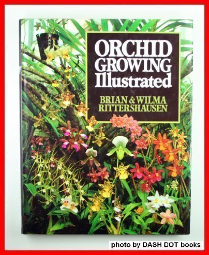 Orchid growing illustrated - illustrated, by