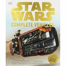 Star Wars Complete Vehicles By Kerrie Dougherty,Curtis Saxton,David West Reynol