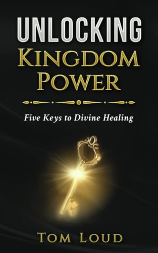 Unlocking kingdom power five - kingdom, power: