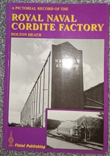 Military – Dorset – Royal Naval Cordite Factory (Bowditch & Heath)