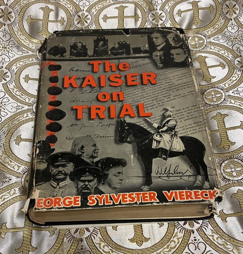 The kaiser trial george - on, by