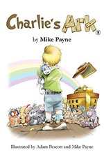 Charlie's Ark by Payne, Mike Book The Cheap Fast Free Post