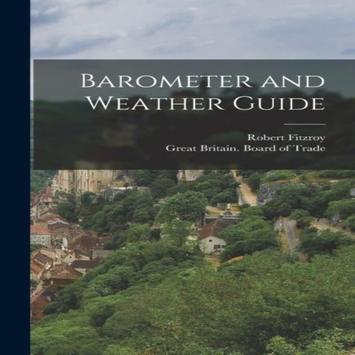 Barometer and weather guide - weather,