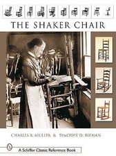 The Shaker Chair, Charles R. Muller,  Paperback