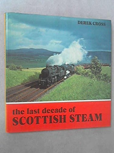 Last decade scottish steam - decade,