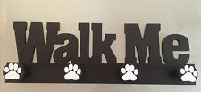 Walk Me Walkies Dog Lead Leash Coat Towel Door Hanger Holder Rack Hook paw print