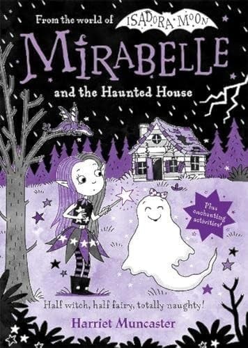 Mirabelle and the - , haunted