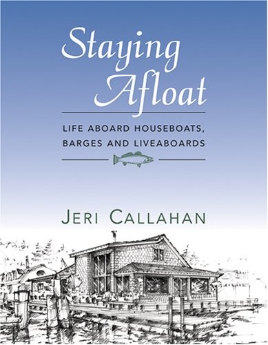 Staying afloat life aboard - afloat:,