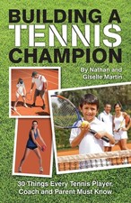 Building A Tennis Champion: 30