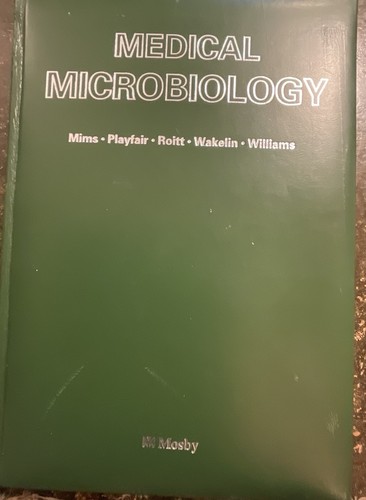 Medical microbiology mosby - medical, microbiology-