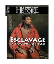 Esclavage La tragédie des
