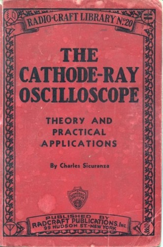 The cathode ray oscilloscope - cathode-ray,