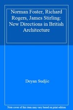 Norman Foster, Richard Rogers