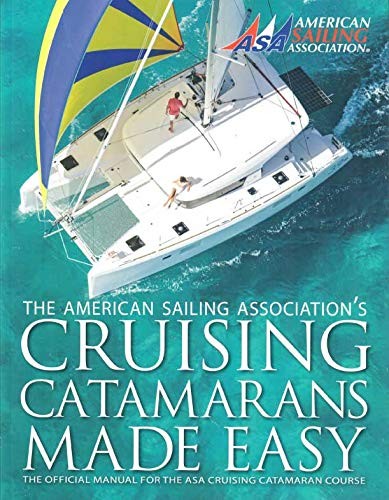 Cruising catamarans made easy - cruising,