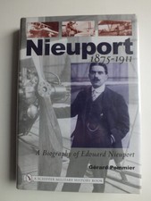 Nieuport: A Biography of Edouard Nieuport 1875-1911